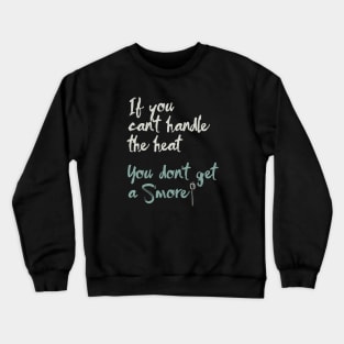 Funny Camping Saying Smores Crewneck Sweatshirt